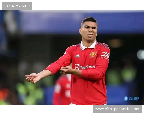 卡塞米罗：曼联中场重建需时间，老将经验助球队过渡